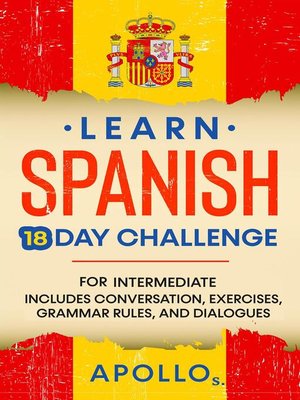 cover image of Learn Spanish 18 Day Challenge